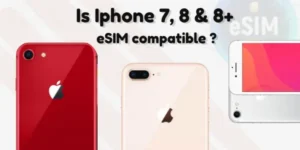 iPhone 7 & 8 Plus eSIM Support