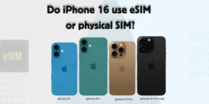Does iPhone 16 Have eSIM