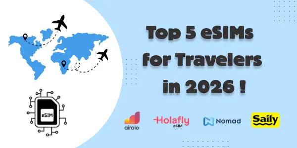 Ultimate Top 5 eSIMs for Travelers in (2026)